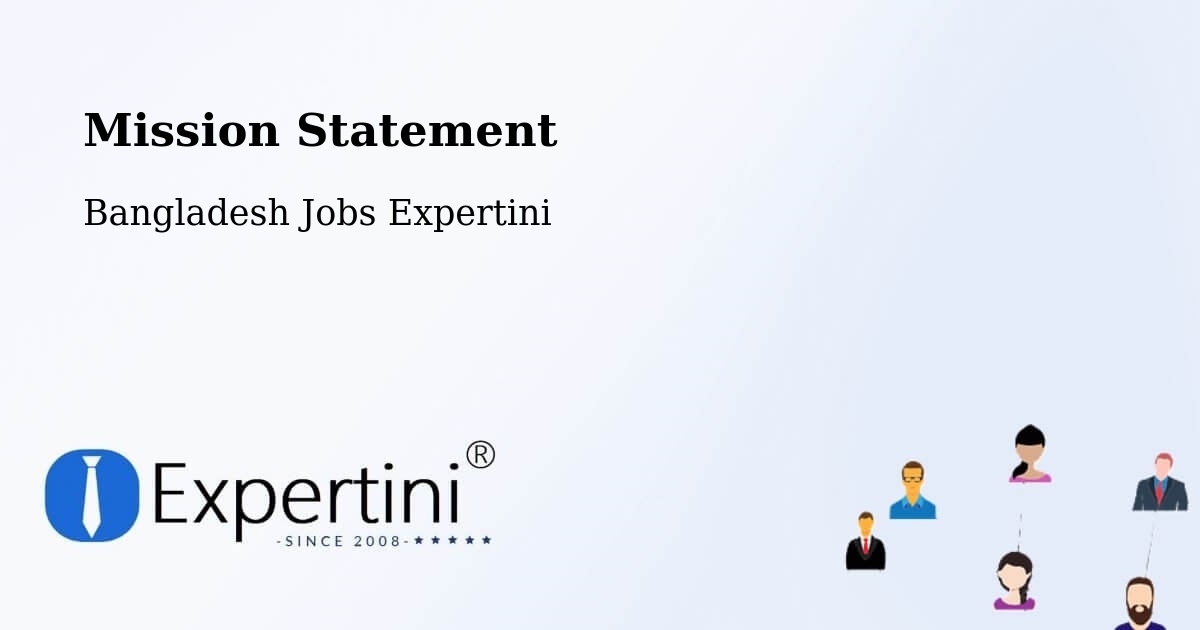 Corporate Mission – Sātkania - Bangladesh Jobs Expertini